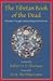 The Tibetan Book of the Dead by Padmasambhava