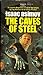 The Caves of Steel by Isaac Asimov