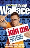 Join Me by Danny Wallace