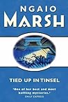 Tied Up In Tinsel by Ngaio Marsh