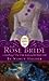 The Rose Bride: A Retelling...