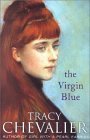 The Virgin Blue by Tracy Chevalier