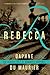 Rebecca by Daphne du Maurier