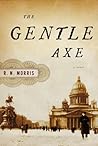 The Gentle Axe by R.N. Morris