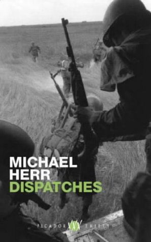 Dispatches by Michael Herr