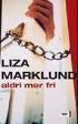 Aldri mer fri by Liza Marklund