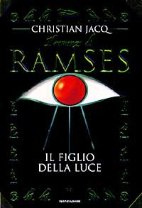 Il romanzo di Ramses by Christian Jacq