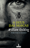 O Deus das Moscas by William Golding