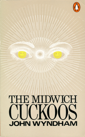 The Midwich Cuckoos by John Wyndham