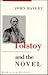 Tolstoy and the Novel