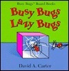 Busy Bugs Lazy Bugs