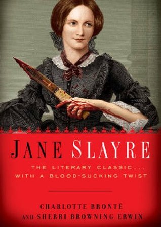 Jane Slayre by Sherri Browning Erwin