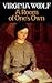 A Room Of One's Own by Virginia Woolf