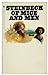 Of Mice and Men by John Steinbeck