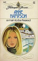 A Man to be Feared by Anne Hampson