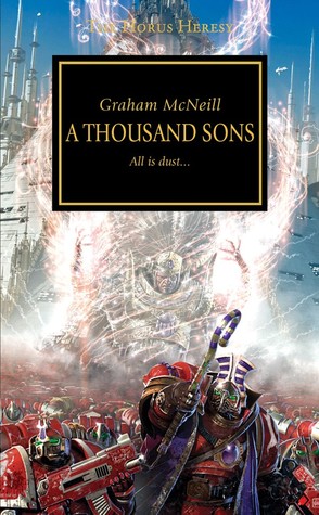 A Thousand Sons (The Horus Heresy, #12)