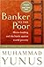 Banker to the Poor: Micro-L...