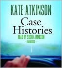 Case Histories by Kate Atkinson