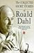 The Collected Short Stories of Roald Dahl by Roald Dahl