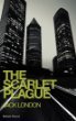 The Scarlet Plague by Jack London