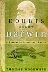 Doubts about Darwin by Thomas E. Woodward