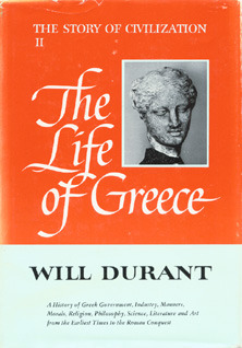 The Story of Civilization, Volume 2 by Will Durant