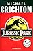 Jurassic Park by Michael Crichton