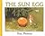 The Sun Egg by Elsa Beskow