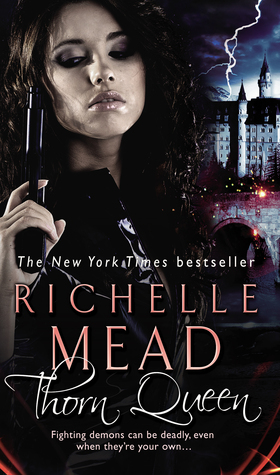 Thorn Queen by Richelle Mead