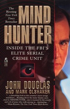 Mind Hunter by John E. Douglas