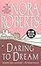 Daring to Dream by Nora Roberts