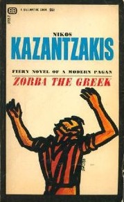 Zorba the Greek by Nikos Kazantzakis