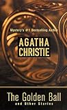 The Golden Ball and Other Stories by Agatha Christie