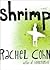 Shrimp by Rachel Cohn