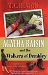 Agatha Raisin and the Walkers of Dembley by M.C. Beaton