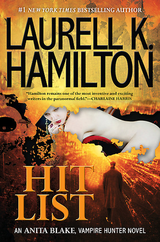 Hit List by Laurell K. Hamilton