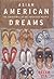 Asian American Dreams by Helen Zia