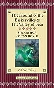 The Hound of the Baskervilles & The Valley of Fear