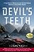 The Devil's Teeth: A True S...