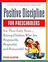 Positive Discipline for Preschoolers by Jane Nelsen