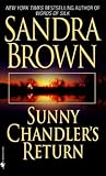 Sunny Chandler's Return by Sandra       Brown