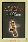 Police at the Funeral by Margery Allingham