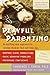 Playful Parenting: An Exciting New Approach to Raising Children That Will Help You Nurture Close Connections, Solve Behavior Problems, and Encourage Confidence