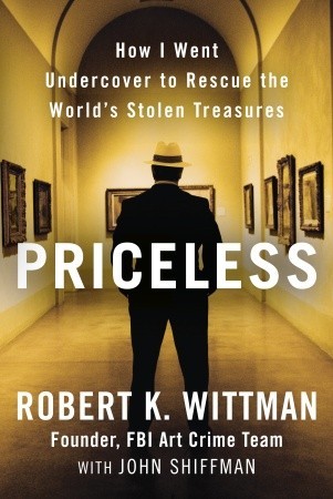 Priceless by Robert K. Wittman