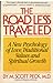 The Road Less Traveled by M. Scott Peck