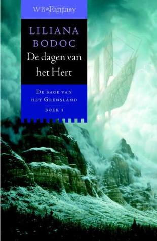 De Dagen van het Hert by Liliana Bodoc