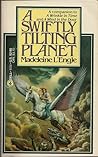 A Swiftly Tilting Planet by Madeleine L'Engle