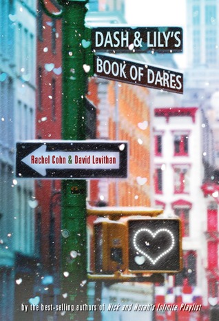 Dash & Lily's Book of Dares by Rachel Cohn