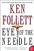 Eye of the Needle by Ken Follett