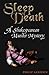 Sleep of Death (Shakespeare...